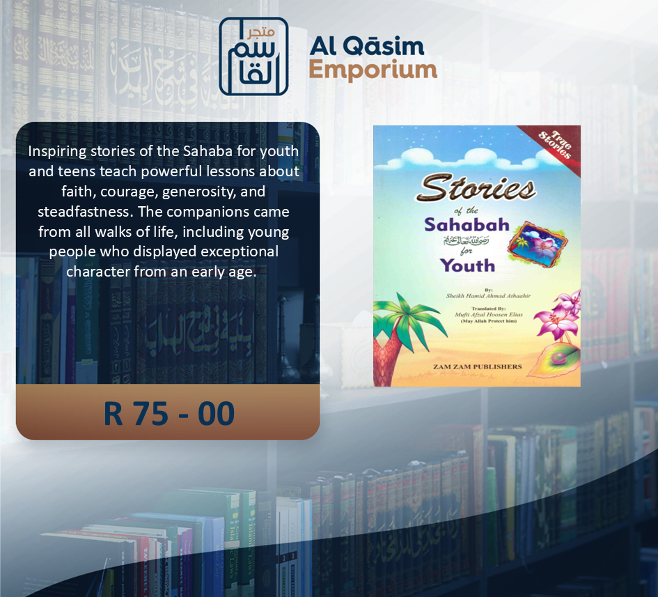 Stories Of The Sahaabah For Youth