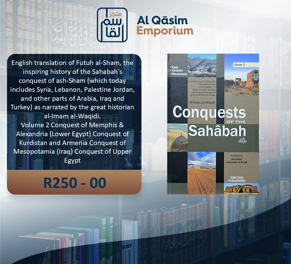 Conquests Of The Sahabah