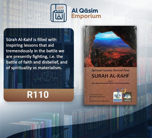 Spiritual Lessons Derived From Surah Kahf